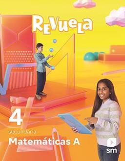 Matemáticas A. 4 Secundaria. Revuela (Español)