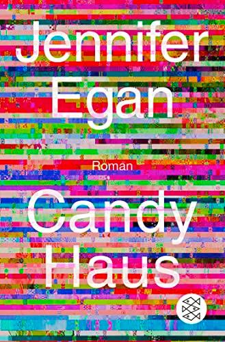 Candy Haus: Roman | »das große literarische Ereignis« (The Standard)