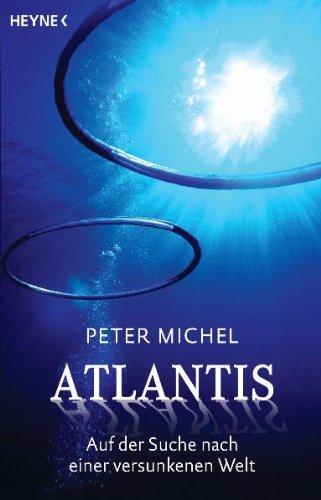 Atlantis: Auf der Suche nach einer versunkenen Welt