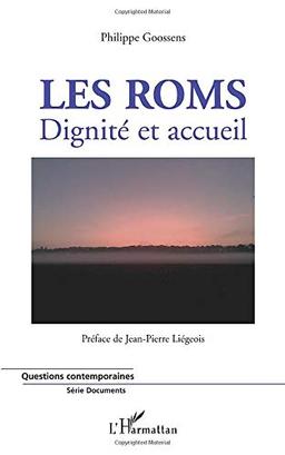 Les Roms : dignité et accueil