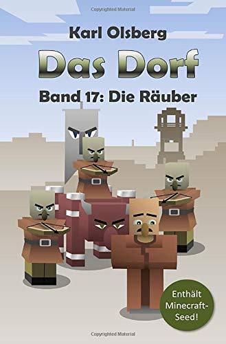 Das Dorf Band 17: Die Räuber