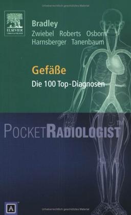 Pocket Radiologist<br>Gefäße: Die 100 Top-Diagnosen