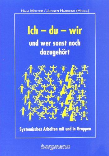 Ich, du, wir und wer sonst noch dazugehört