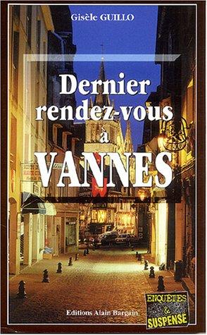 Dernier rendez-vous à Vannes