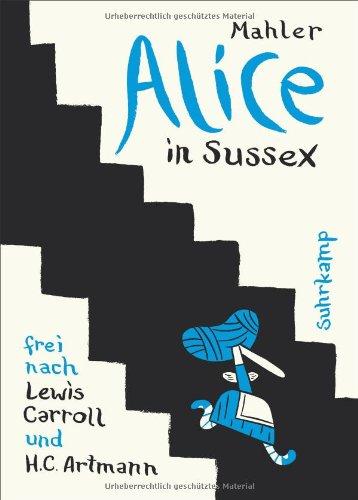 Alice in Sussex: Frei nach Lewis Carroll und H.C. Artmann (suhrkamp taschenbuch)