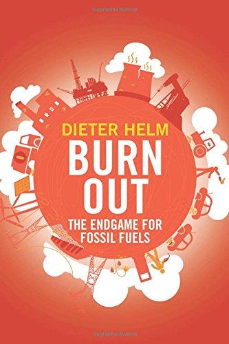 Burn Out: The Endgame for Fossil Fuels