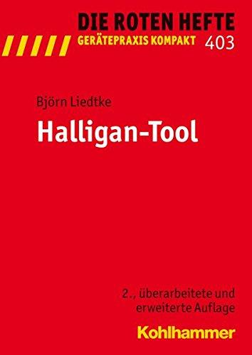 Halligan-Tool (Die Roten Hefte / Gerätepraxis kompakt, Bd. 403)