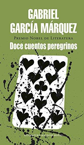 Doce cuentos peregrinos (Literatura Random House, Band 101101)