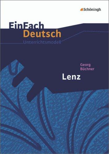 EinFach Deutsch Unterrichtsmodelle: Georg Büchner: Lenz: Gymnasiale Oberstufe