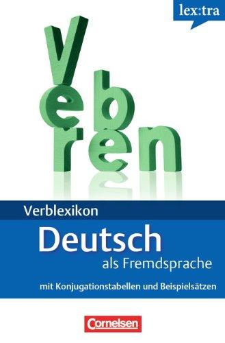 A1-B2 - Deutsche Verben: Konjugationswörterbuch. Mit Konjugationstabellen und Beispielsätzen (lex:tra)