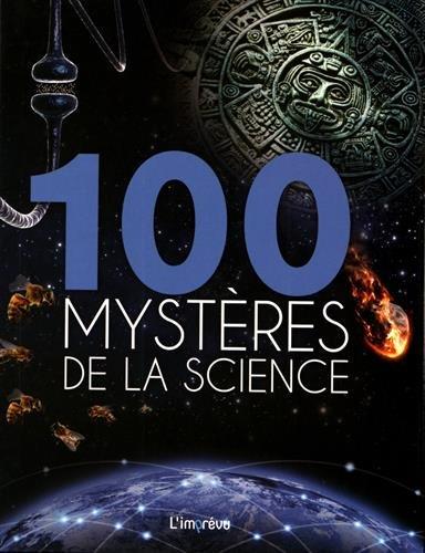 100 mystères de la science