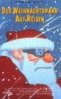 Der Weihnachtsmann auf Reisen [VHS]