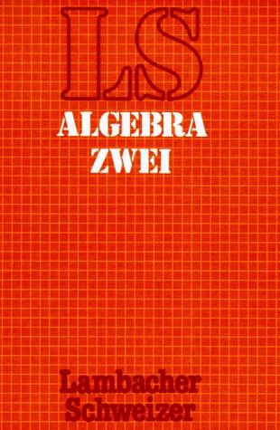 Lambacher-Schweizer, Algebra: 2