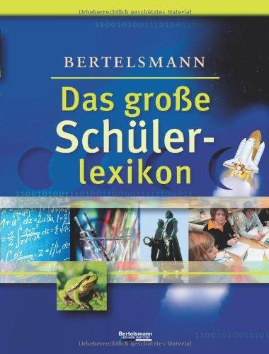 Bertelsmann. Das grosse Schülerlexikon