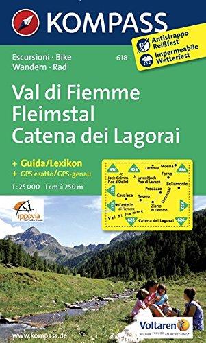 Fleimstal /Val di Fiemme /Catena dei Lagorai: Wanderkarte mit KOMPASS-Lexikon und Radrouten. GPS-genau. Dt. /Ital. 1:25000 (KOMPASS-Wanderkarten, Band 618)