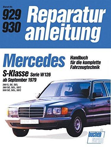 Mercedes S-Klasse  Serie W   ab 9/79 (Reparaturanleitungen)