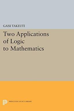 Two Applications of Logic to Mathematics