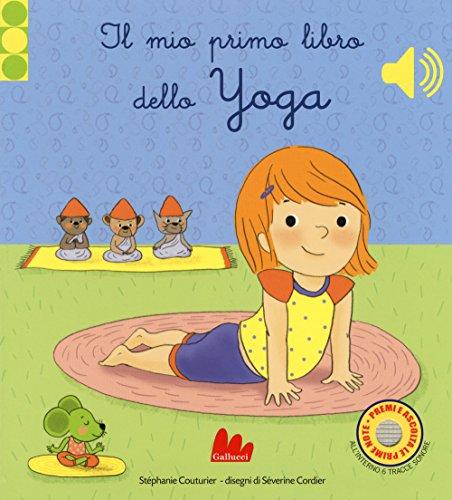 Il mio primo libro di yoga. Libro sonoro