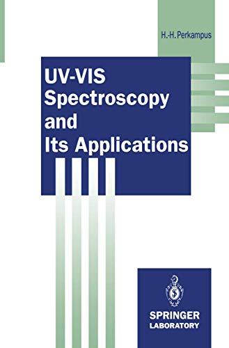 UV-VIS Spectroscopy and Its Applications (Springer Lab Manuals)