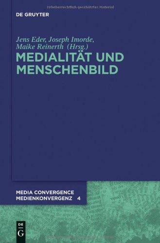 Medialität und Menschenbild (Medienkonvergenz / Media Convergence)