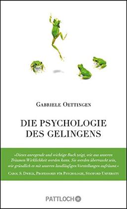 Die Psychologie des Gelingens