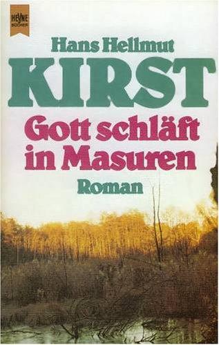 Gott schläft in Masuren. Roman.