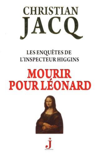 Les enquêtes de l'inspecteur Higgins. Vol. 8. Mourir pour Léonard