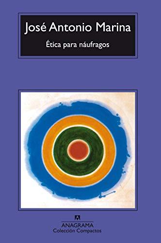 Ética para náufragos (Compactos, Band 169)