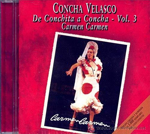 De Conchita a Concha vol.3: Carmen Carmen