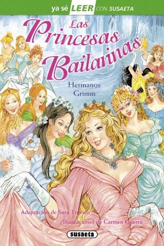 Las princesas bailarinas (Ya sé LEER con Susaeta - nivel 2)