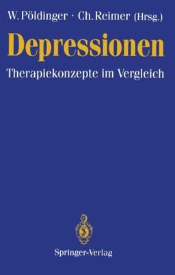 Depressionen: Therapiekonzepte im Vergleich (German Edition)