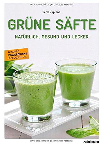 Grüne Säfte: Natürlich, gesund und lecker