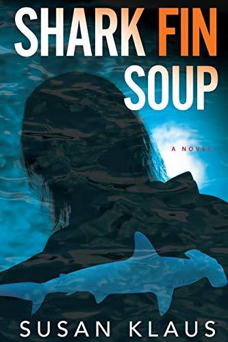 Shark Fin Soup: A Novelvolume 2 (Christian Roberts)