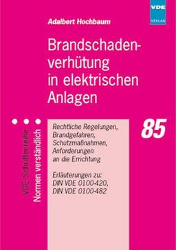 Brandschadenverhütung in elektrischen Anlagen