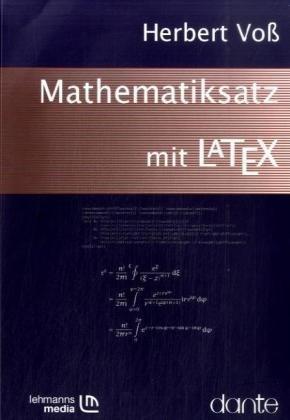 Mathematiksatz mit LaTeX