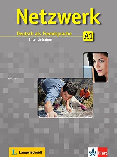 Netzwerk, A1 : Deutsch als Fremdsprache : Intensivtrainer