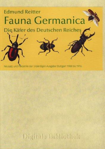 Digitale Bibliothek 134: Edmund Reitter: Fauna Germanica - Die Käfer des Deutschen Reiches