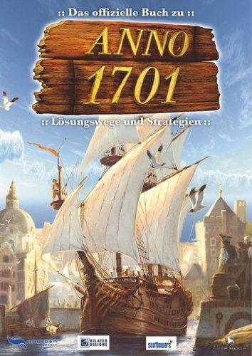 Anno 1701 - Das offizielle Strategiebuch