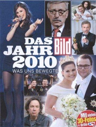 BILD Das Jahr 2010: Was uns bewegte