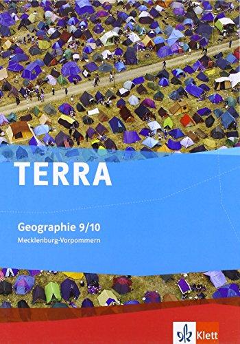 TERRA Geographie für Mecklenburg-Vorpommern / Schülerbuch 9./10. Klasse: Ausgabe für Gymnasien