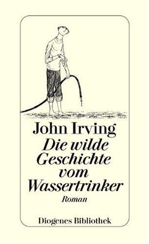 Die wilde Geschichte vom Wassertrinker