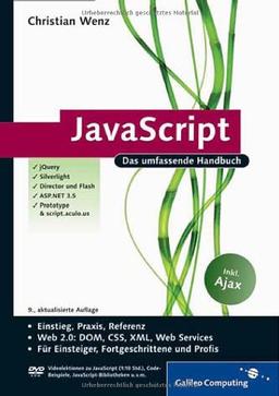 JavaScript: Mit umfangreichem Teil zu Web 2.0 und Ajax: Das umfassende Handbuch.inkl, Ajax (Galileo Computing)