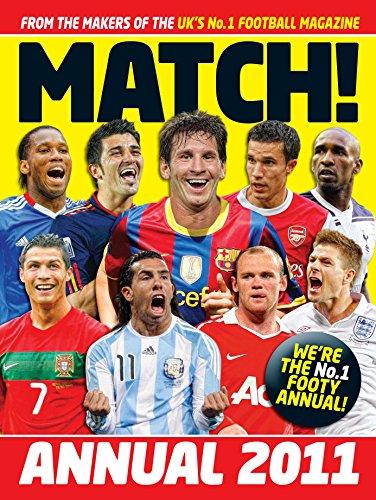 Match Annual 2011: From the Makers of the UK's Bestselling Football Magazine (Annuals)