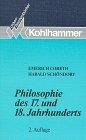 Grundkurs Philosophie / Philosophie des 17. und 18. Jahrhunderts (Urban-Taschenbücher)