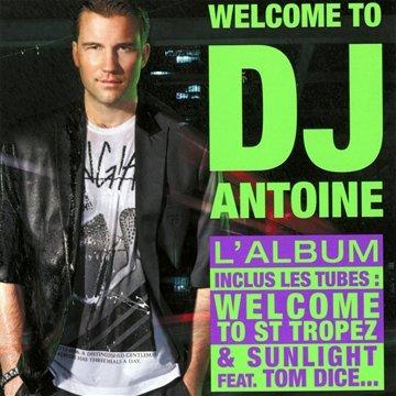 Welcome to DJ Antoine