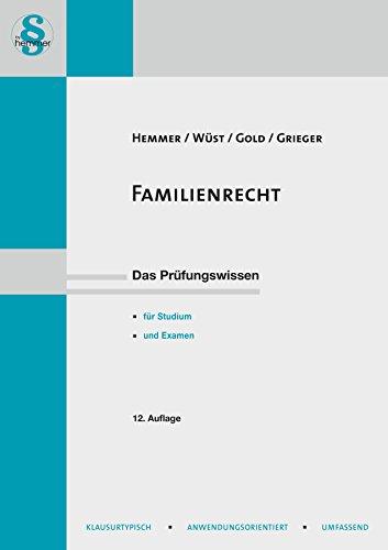 Familienrecht: Mit Kapitel über Lebenspartnerschaft, aktueller Rechtsprechung, Grundzügen des Familienprozessrechts