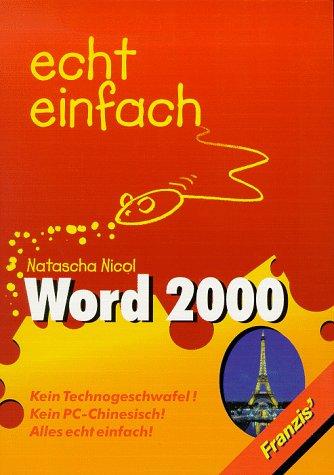 Word 2000. Echt einfach