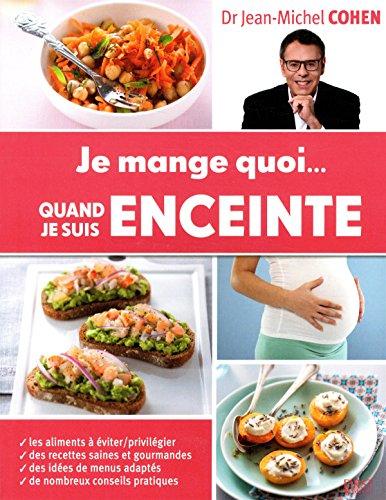 Je mange quoi... quand je suis enceinte