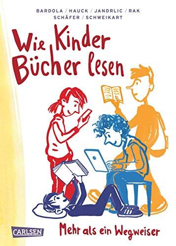 Wie Kinder Bücher lesen: Ein Ratgeber und Wegweiser