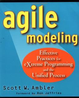 Agile Modeling for eXtreme Prog. w/WS: Effective Practices for EXtreme Programming and the Unified Process